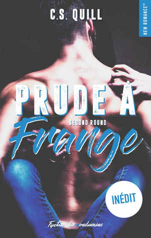 Prude à frange Second round