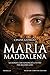 Maria Maddalena (Italian Edition)