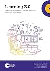 Learning 3.0: Como os profissionais criativos aprendem (Portuguese Edition)