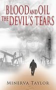 Blood and Oil: The Devil’s Tears