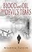 Blood and Oil: The Devil’s ...