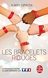 Les Bracelets Rouges by Albert Espinosa