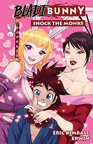 Blade Bunny Volume 2: Shock the Monk