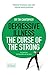 Depressive Illness: The Curse of the Strong: Helping Christians Cope with Mental Health Problems