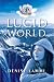 Lucid World