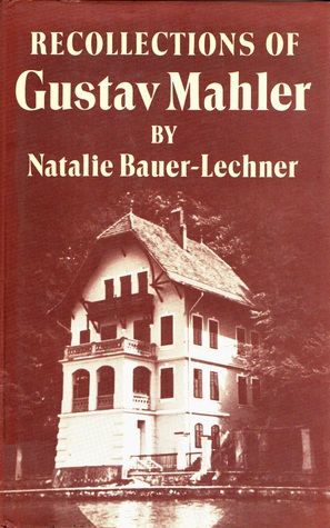 Recollections of Gustav Mahler (Hardcover)