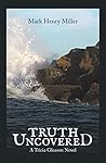 Truth Uncovered: A Tricia Gleason Novel