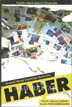 Şövalyelik Mesleği Gazeteciliğin Keskin Kılıcı HABER (Paperback)