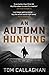 An Autumn Hunting (Inspecto...