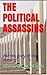 The Political Assassins by Ada Kate Uchegbu
