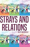 Strays and Relations