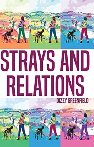 Strays and Relations (Kindle Edition)