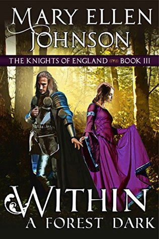 Within a Forest Dark (The Knights of England #3)