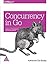 CONCURRENCY IN GO TOOLS & TECHNIQUES FOR DEVELIPERS