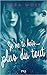 Je ne te hais... plus du tout (Lovely Vicious, #3)