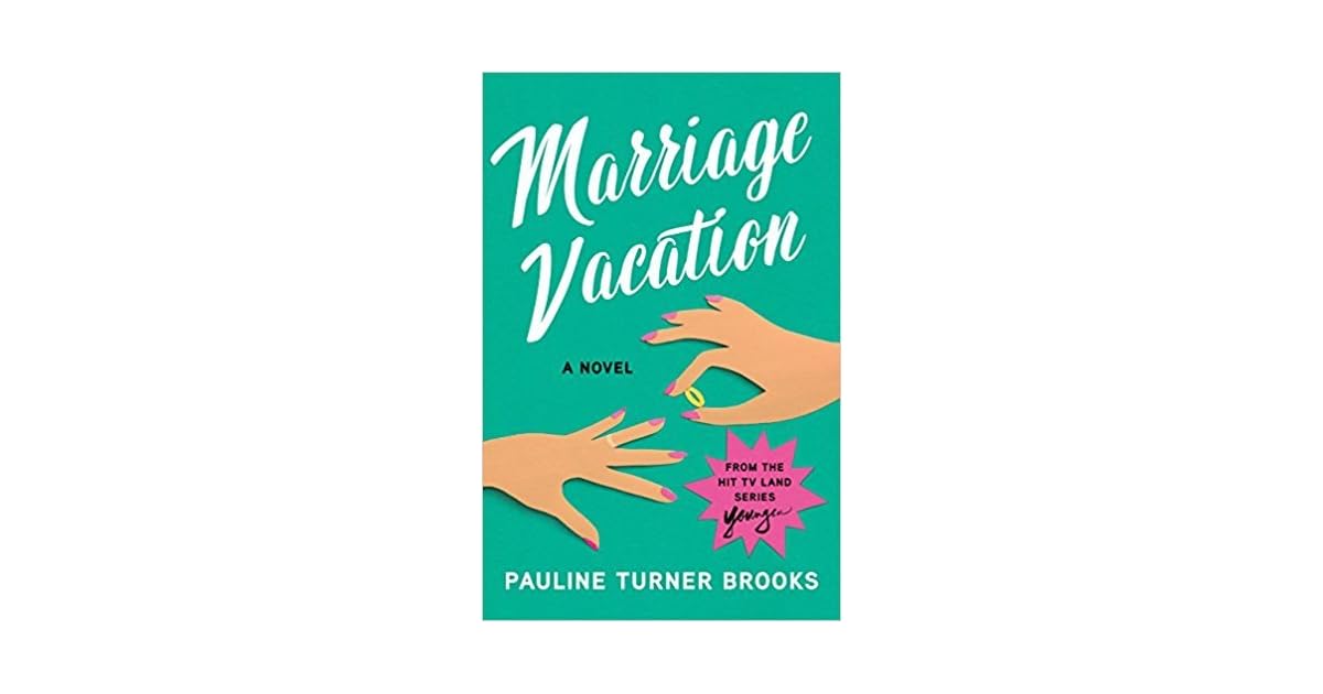 Marriage Vacation by Pauline Turner Brooks