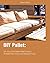 DIY Pallet: 50+ Easy And Us...
