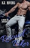 Rescued by the Biker by K.J. Rivers Rescued by the Biker by K.J. Rivers