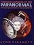 The Encyclopaedia of the Paranormal: The Complete Guide to the Unexplained