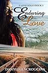 Enduring Love (E Love #1) Enduring Love (E Love #1)