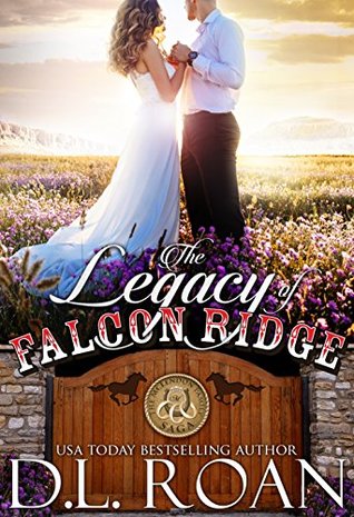 The Legacy of Falcon Ridge (The McLendon Family Saga, #8)