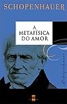 Book cover for A Metafísica do Amor (Atlântico Press & Coisas de Ler Livro 8) (Portuguese Edition)