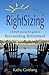 RightSizing * A SMART Living 365 Guide to Reinventing Retirement