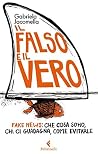 Il falso e il ver...