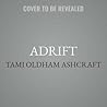 Adrift [Movie Tie...