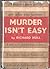 Murder Isn't Easy by Richard   Hull