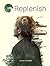 Replenish: A philosophy of ...