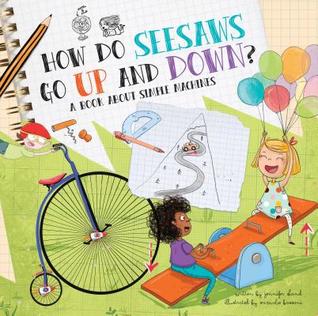 How Do Seesaws Go Up and Down?: A Book About Simple Machines (Hardcover)