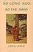 So Long Ago, So Far Away: A Memory of Old Peking