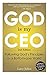 God is My CEO: Following God's Principles in a Bottom-Line World