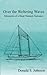 Over the Weltering Waves: M...