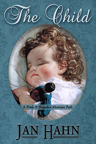 The Child: A Pride and Prejudice Variation