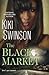 The Black Market (The Black Market Series)