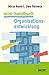 Mini-Handbuch Organisationsentwicklung: Konzepte, Methoden, Praxistipps (Mini-Handbücher) (German Edition)