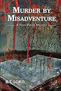 Murder by Misadventure