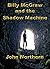 Billy McGraw and the Shadow...