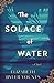 The Solace of Water