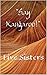 "Say Kangaroo!": Five Sisters