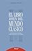 El libro joven del mundo clásico