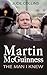Martin McGuinness by Jude Collins Martin McGuinness by Jude Collins