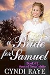 A Bride For Samuel (Sons of Nora White #3)