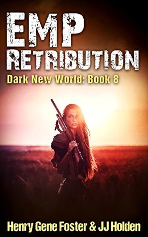 EMP Retribution (Dark New World, #8)