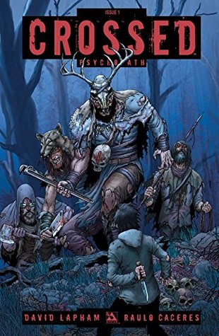 Crossed: Psychopath #1 (Kindle Edition)