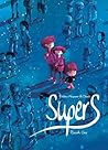 Supers (Book One): A Little Star Past Cassiopeia