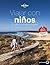 Lonely Planet Viajar con ninos (Lonely Planet Spanish Guides) (Spanish Edition)