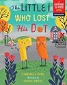 The Little i Who Lost His Dot (Language Is Fun, 1) by Kimberlee Gard